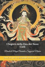 I Segreti della Dea dei Nove Cieli