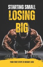 Starting Small, Losing Big