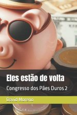 Eles est?o de volta
