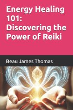Energy Healing 101
