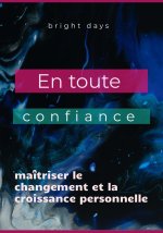 En toute confiance