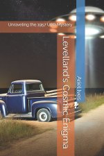 Levelland's Cosmic Enigma