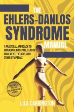 The Ehlers-Danlos Syndrome Manual