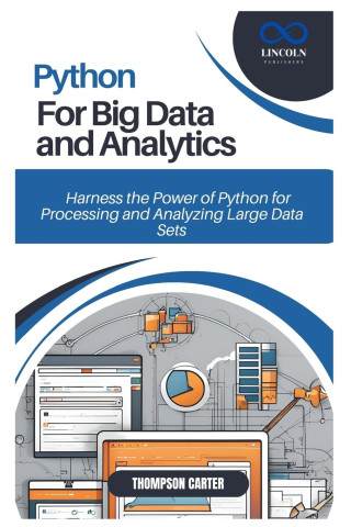 Python for Big Data and Analytics