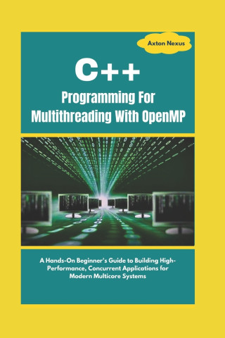 C++ Programming For Multithreading With OpenMP