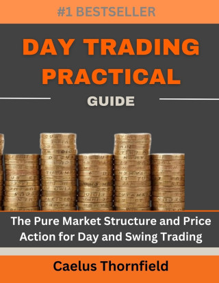 Day Trading Practical Guide
