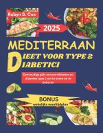 Mediterraan Dieet Voor Type 2 Diabetici