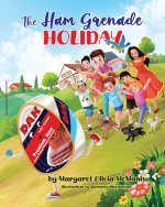 The Ham Grenade Holiday