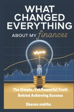 What Changed Everything About My Finances
