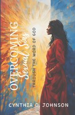 Overcoming Sexual Sins