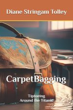 CarpetBagging
