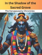 In the Shadow of the Sacred Grove