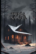Trevas na neve
