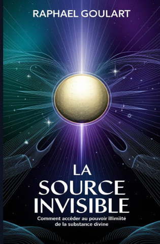 La Source Invisible