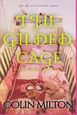 The Gilded Cage