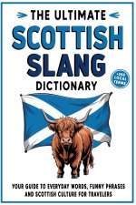 The Ultimate Scottish Slang Dictionary