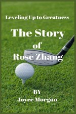 The Story of Rose Zhang