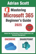 Mastering Microsoft 365