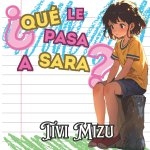 ?Qué le pasa a Sara?
