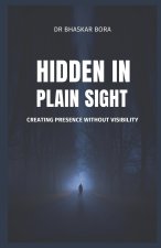 Hidden in Plain Sight