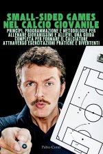 Small-Sided Games Nel Calcio Giovanile