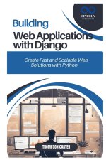 Building Web Applications with Django