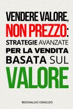Vendere valore, non prezzo