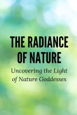 The Radiance of Nature