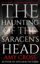 The Haunting of the Saracen's Head