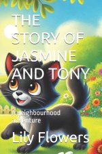 The Story of Jasmine and Tony
