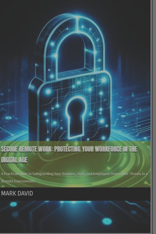 Secure Remote Work