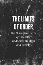 The Limits of Order