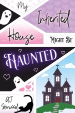 My Inherited House Might be Haunted