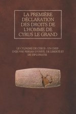 La premi?re Déclaration des droits de l'homme de Cyrus le Grand