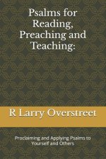 Psalms for Reading, Preaching and Teaching