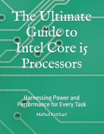 The Ultimate Guide to Intel Core i5 Processors