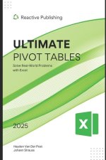 Ultimate Pivot Tables Guide