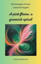 A pink flame, a greenish spiral