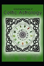 Unlocking the Power of Celtic Astrology