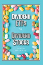 Dividend ETFs vs. Dividend Stocks
