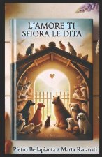 L'Amore Ti Sfiora Le Dita
