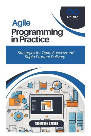 Agile Programming in Practice
