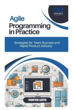 Agile Programming in Practice