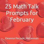 25 Math Talk Prompts for February