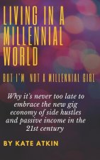 Living In A Millennial World