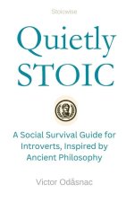 Quietly Stoic