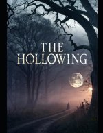 The Hollowing