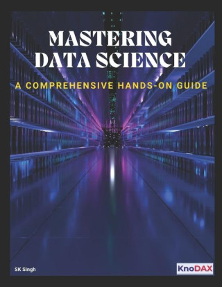 Mastering Data Science