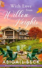 With Love from Willow Heights