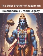 The Elder Brother of Jagannath